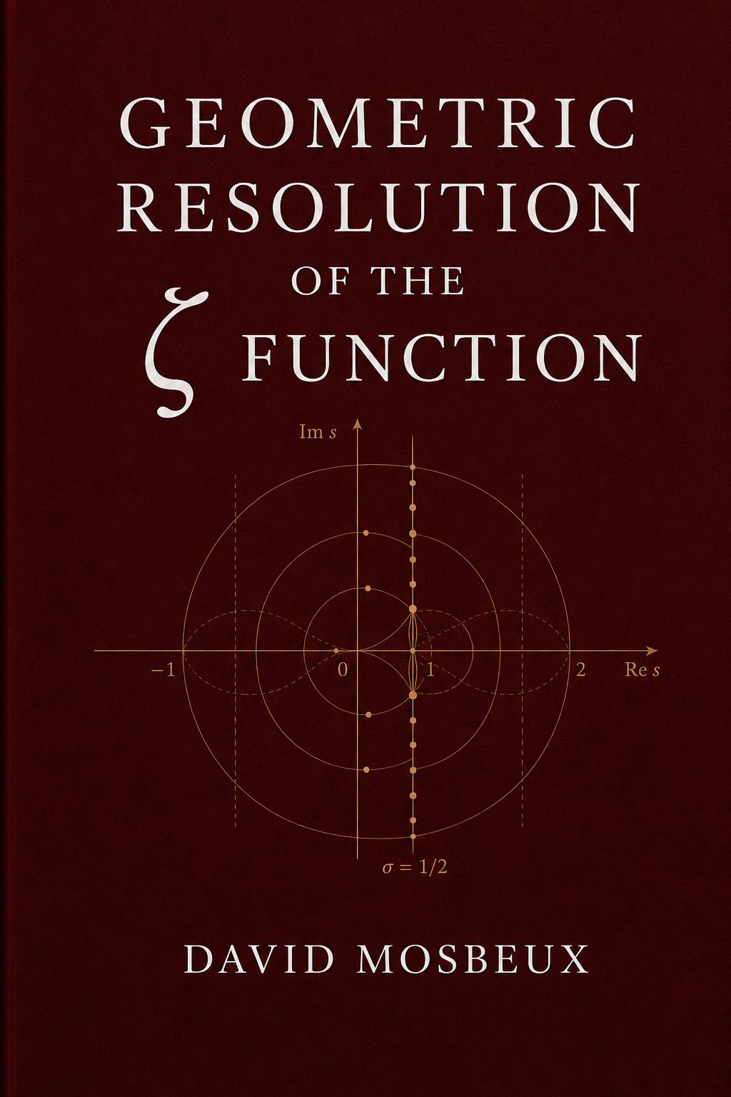 Couverture — Geometric Resolution of the ζ Function